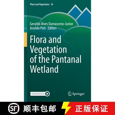 【3-4周达】Flora and Vegetation of the Pantanal Wetland [9783030833770]