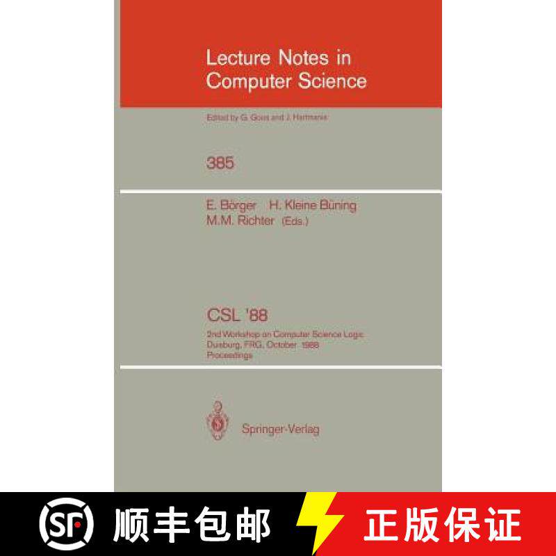 【3-4周达】CSL'88 : 2nd Workshop on Computer Science Logic, Duisburg, FRG, October 3-7, 1988. Proceed... [9783540516590]