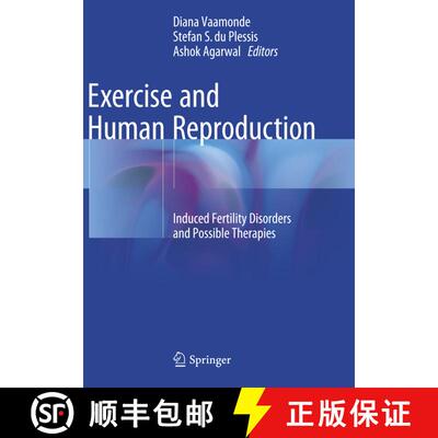 【3-4周达】Exercise and Human Reproduction : Induced Fertility Disorders and Possible Therapies [9781493980413]