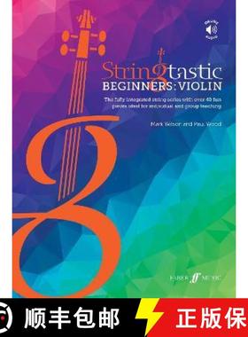 【3-4周达】Stringtastic Beginners -- Violin: The Fully Integrated String Series with Over 40 Fun Piec... [9780571542239]