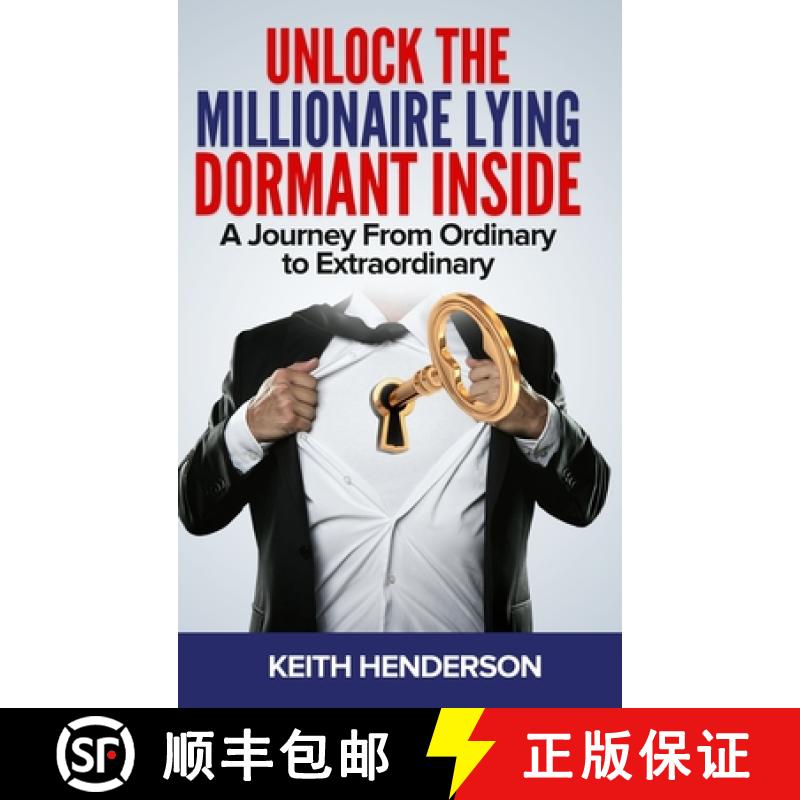 【3-4周达】Unlock The Millionaire Lying Dormant Inside: A Mindset Journey from Ordinary to Extraordinary [9798869264220]