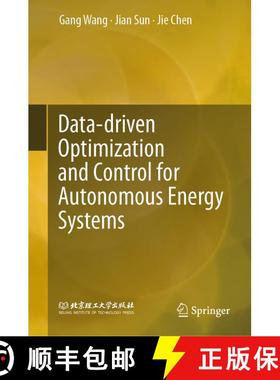 【3-4周达】Data-driven Optimization and Control for Autonomous Energy Systems [9789819517817]