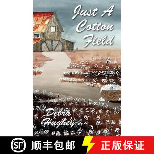 【3-4周达】Just a Cotton Field [9781942806189]