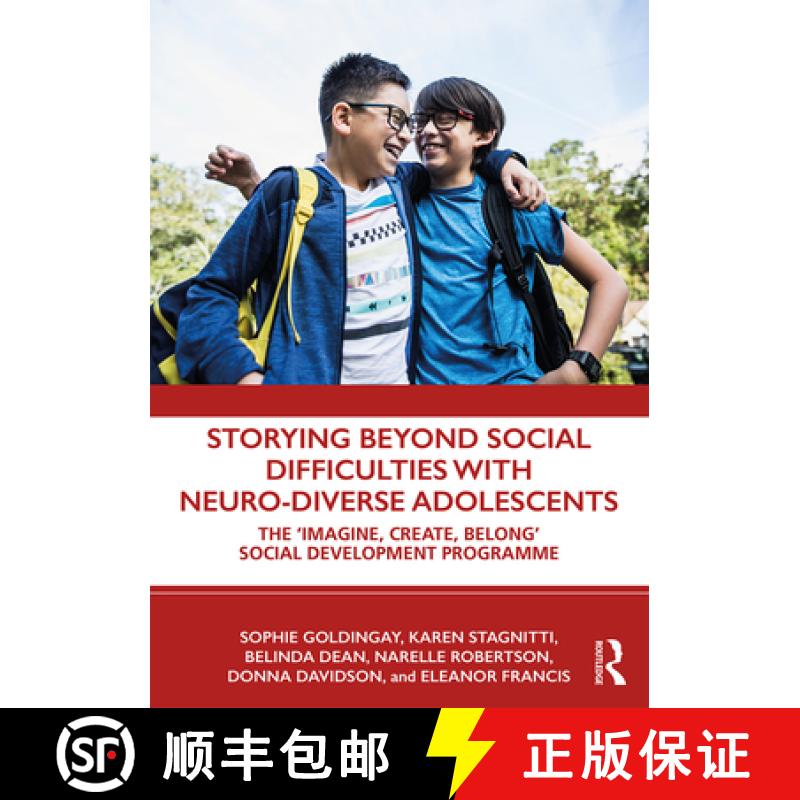 【3-4周达】Storying Beyond Social Difficulties with Neuro-Diverse Adolescents: The Imagine, Create, B... [9780367237004]