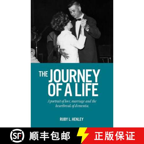 【3-4周达】The Journey of a Life: A portrait of love, marriage and the heartbreak of dementia. [9781733066501]