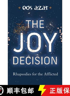 【3-4周达】The Joy Decision: Rhapsodies for the Afflicted [9780645011340]