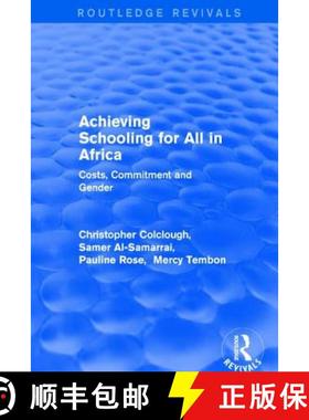【3-4周达】Revival: Achieving Schooling for All in Africa (2003) : Costs, Commitment and Gender [9781138709287]