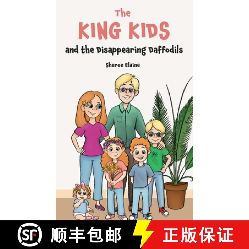 【3-4周达】The King Kids and the Disappearing Daffodil [9781088247396]