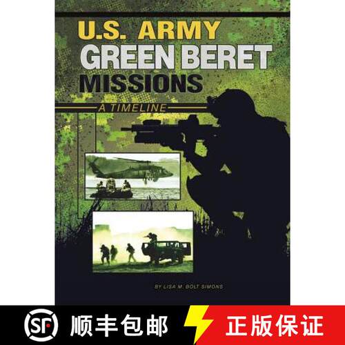 预订 精装 U.S. Army Green Beret Missions: A Timeline [9781491487020]