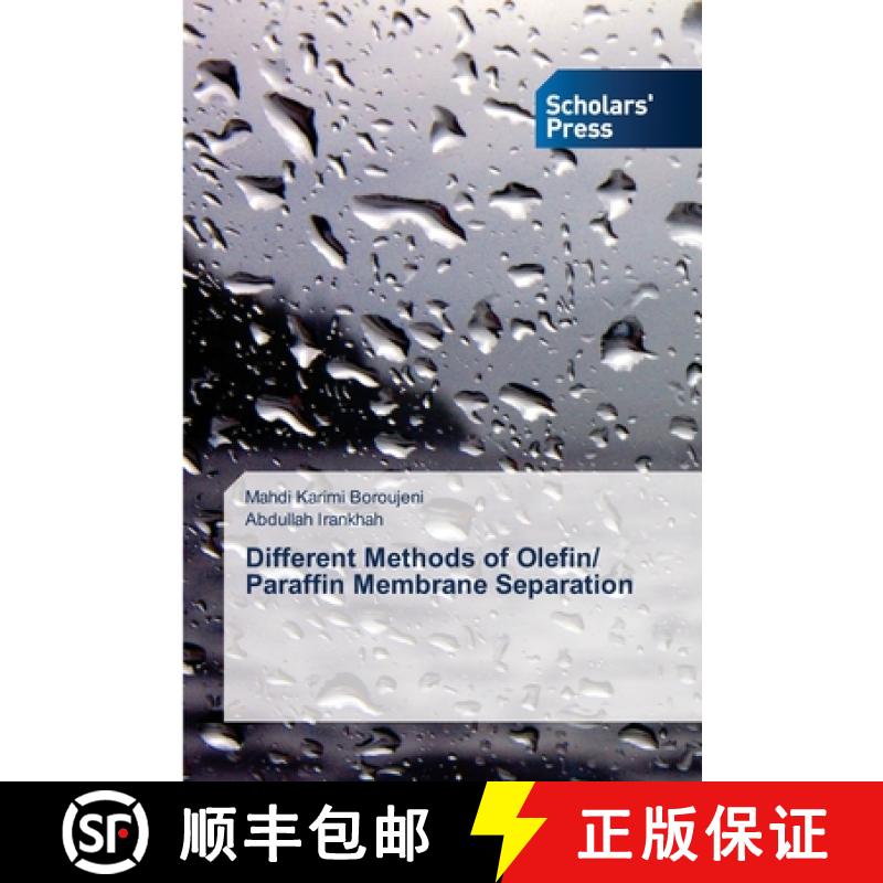 预订 Different Methods of Olefin/ Paraffin Membrane Separation [9786138945673]