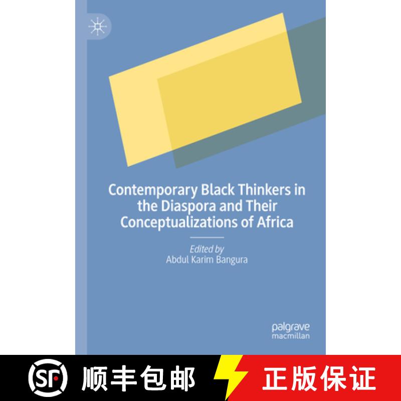 【3-4周达】Contemporary Black Thinkers in the Diaspora and Their Conceptualizations of Africa [9783031662768]