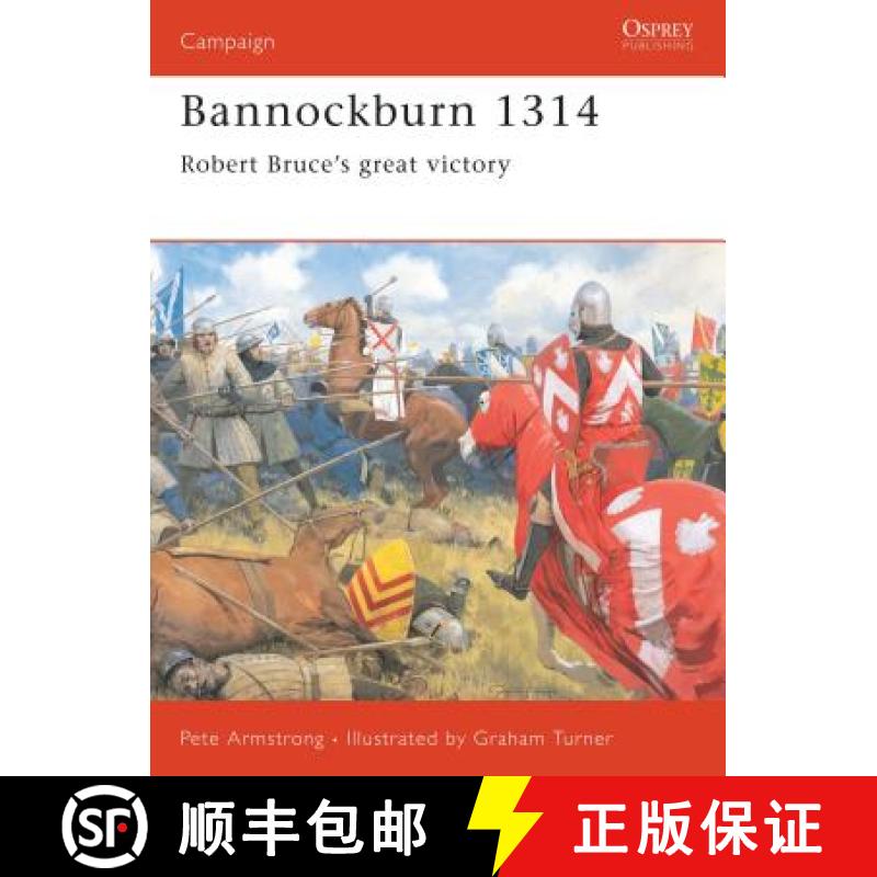 【3-4周达】Bannockburn 1314: Robert Bruce's Great Victory [9781855326095]