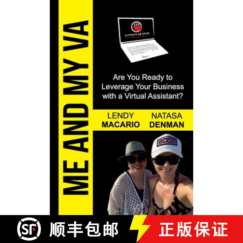 【3-4周达】Me and My VA: Are You Ready to Leverage Your Business with a Virtual Assistant? [9781922372147]