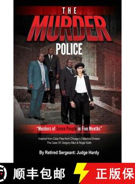 预订 The Murder Police: Murders of Seven People in Five Months [9781939236050]