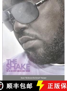 【3-4周达】The Shake: The Life Of A Strip Club Disc Jockey Memoir [9781329857247]
