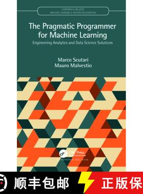 【3-4周达】The Pragmatic Programmer for Machine Learning: Engineering Analytics and Data Science Solu... [9780367255060]