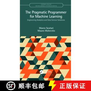 【3-4周达】The Pragmatic Programmer for Machine Learning: Engineering Analytics and Data Science Solu... [9780367255060]