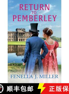 【3-4周达】Return to Pemberley: Return to Jane Austen's world with a brilliant Regency Romance from F... [9781836034360]
