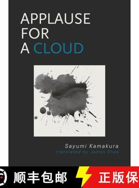 【3-4周达】Applause for a Cloud [9781939568991]