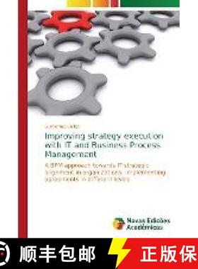 预订 Improving strategy execution with IT and Business Process Management [9783330772236]