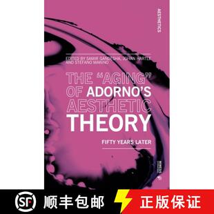 【3-4周达】The Aging of Adorno's Aesthetic Theory: Fifty Years Later [9788869773099]