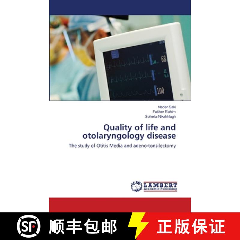 预订 Quality of life and otolaryngology disease [9783659191572]