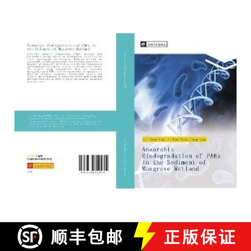 预订 Anaerobic Biodegradation of PAHs in the Sediment of Mangrove Wetland [9783639829471]