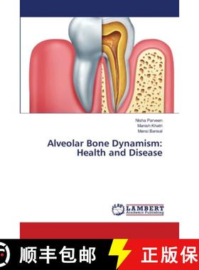 预订 Alveolar Bone Dynamism: Health and Disease [9786139853786]