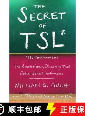 【3-4周达】The Secret of TSL: The Revolutionary Discovery That Raises School Performance [9781439121597]