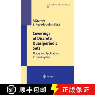 【3-4周达】Coverings of Discrete Quasiperiodic Sets: Theory and Applications to Quasicrystals [9783540432418]