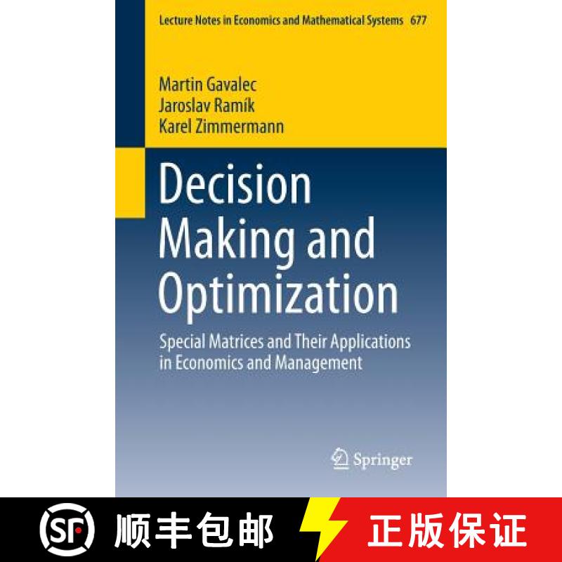 【3-4周达】Decision Making and Optimization : Special Matrices and Their Applications in Economics an... [9783319083223]