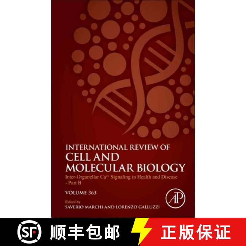 【3-4周达】Inter-Organellar Ca2+ Signaling in Health and Disease - Part B: Volume 363 [9780128240366]