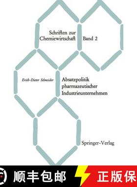 【3-4周达】Absatzpolitik pharmazeutischer Industrieunternehmen : Grundfragen des Absatzes von Arzneis... [9783540033950]