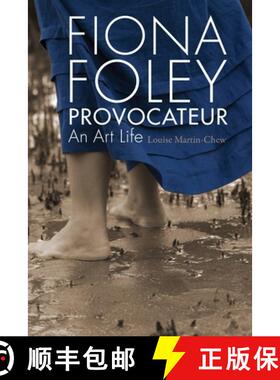 【3-4周达】Fiona Foley Provocateur: An Art Life [9780868560038]