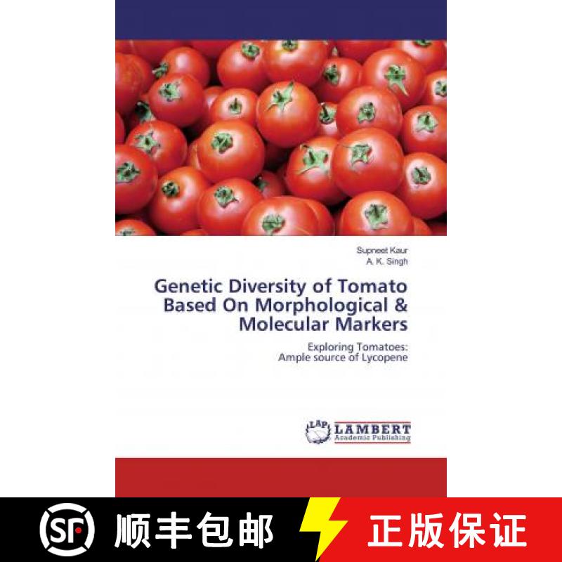 预订 Genetic Diversity of Tomato Based On Morphological & Molecular Markers [9786200115447]