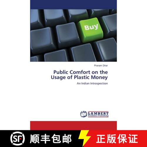 预订 Public Comfort on the Usage of Plastic Money [9783659119750]