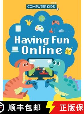 【3-4周达】Computer Kids: Having Fun Online [9781445188430]
