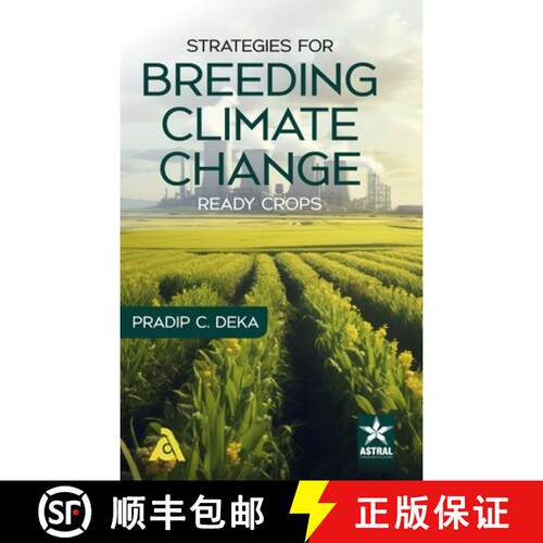 【3-4周达】精装 Strategies for Breeding Climate Change Ready Crops [9789359197944]