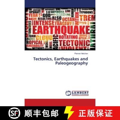 预订 Tectonics, Earthquakes and Paleogeography [9786203196900]