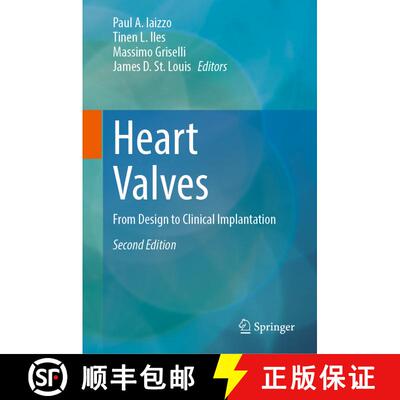 【3-4周达】精装 Heart Valves : From Design to Clinical Implantation (Second Edition 2023) [9783031255403]