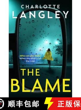 【3-4周达】The Blame: One of the best new crime thrillers of 2023 [9781915798107]