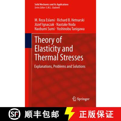 【3-4周达】Theory of Elasticity and Thermal Stresses : Explanations, Problems and Solutions [9789400763555]