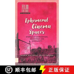 Spaces Reinvention Community Ephemeral and 4周达 9789462986541 Cinema Resistance Stories