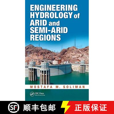 【3-4周达】精装 Engineering Hydrology of Arid and Semi-Arid Regions [9781439815557]