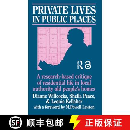 【3-4周达】Private Lives in Public Places : Research-based Critique of Residential Life in Local Auth... [9780422791601]