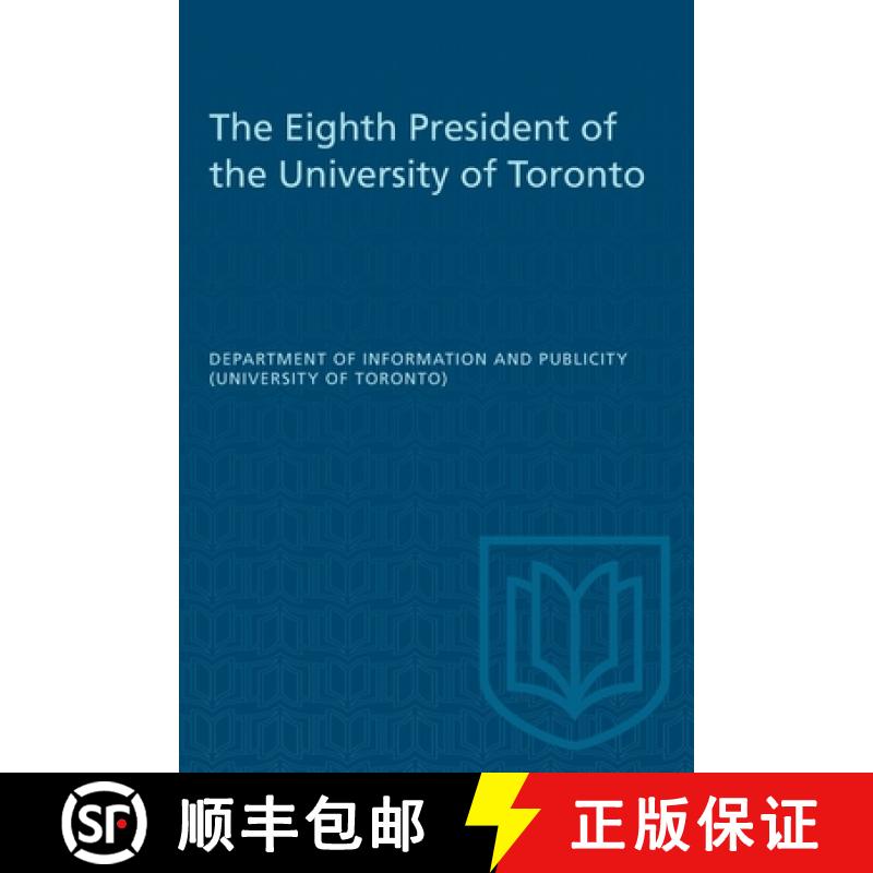 【3-4周达】The Eighth President of the University of Toronto [9781487582326]