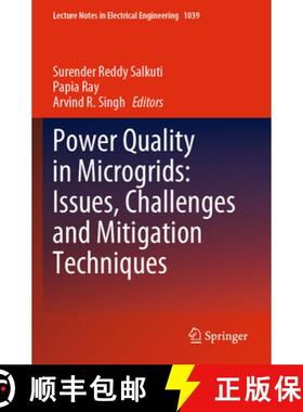 【3-4周达】Power Quality in Microgrids: Issues, Challenges and Mitigation Techniques [9789819920686]