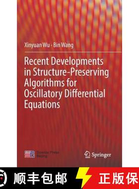 【3-4周达】Recent Developments in Structure-Preserving Algorithms for Oscillatory Differential Equations [9789811090035]