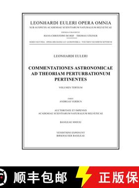 【3-4周达】Commentationes astronomicae ad theoriam perturbationum pertinentes 3rd part: Commentatione... [9783764314736]