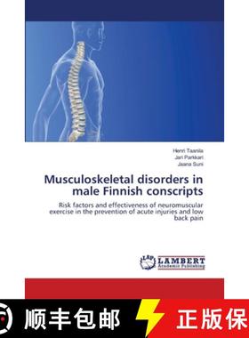预订 Musculoskeletal disorders in male Finnish conscripts [9783659383588]
